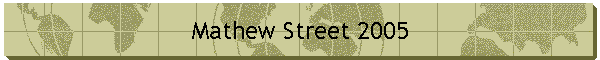 Mathew Street 2005